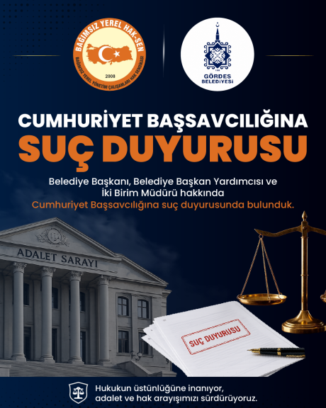 BELEDİYE BAŞKANI, BELEDİYE BAŞKAN YARDIMCISI VE İKİ KURUM MÜDÜRÜ HAKKINDA CUMHURİYET BAŞSAVCILIĞINA SUÇ DUYURUSUNDA BULUNDUK.