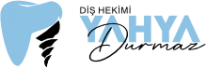 Diş Hekimi Yahya Durmaz